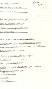 you may twist lies and tread me in the dirt but I'll still rise does my sassiness upset you? does my sexiness uspet you? I dance like I've got diamonds but I'll still rise. Im a black ocean leaping and wide bringing the gifts my ancestors gave me I am the dream and the hope of a slave but I'll still rise. You may cut me with your eyes I'll still rise like hopes springing high cause I'll smile like I've got gold minds digging in my back yard. I'll rise I'll rise I'll rise